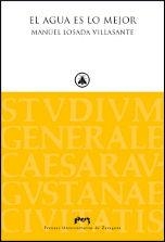 AGUA ES LO MEJOR, EL | 9788415031345 | LOSADA VILLASANTE, MANUEL