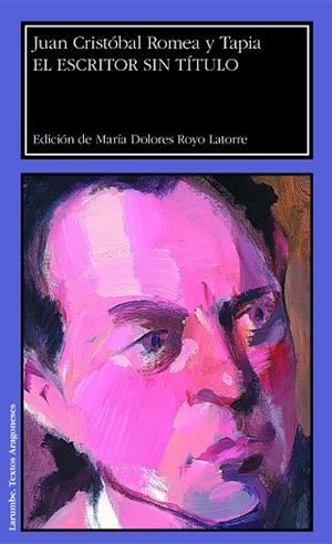 ESCRITOR SIN TÍTULO, EL | 9788416272891 | ROMEA Y TAPIA, JUAN CRISTÓBAL / ROYO LATORRE, MARÍA DOLORES