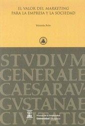 VALOR DEL MARKETING PARA LA EMPRESA Y LA SOCIEDAD, EL | 9788416515097 | POLO REDONDO, YOLANDA