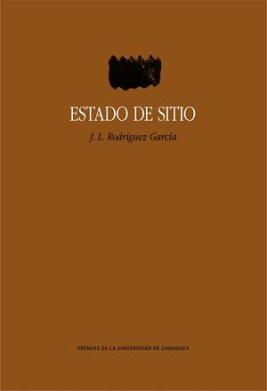 ESTADO DE SITIO | 9788416515493 | RODRÍGUEZ GARCÍA, JOSÉ LUIS