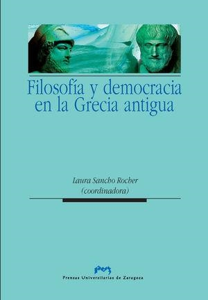 FILOSOFÍA Y DEMOCRACIA EN LA GRECIA ANTIGUA | 9788492774197