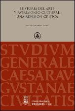 HISTORIA DEL ARTE Y PATRIMONIO CULTURAL: UNA REVISIÓN CRÍTICA | 9788415538028 | BORRÁS GUALIS, GONZALO