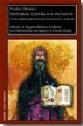 HISTORIAS CONTRA LOS PAGANOS, DE PAULO OROSIO | 9788477339861 | ROMERO CAMBRÓN, ANGELES / GARCÍA PINILLA, IGNACIO JAVIER