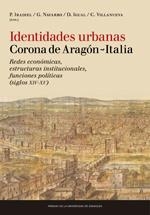 IDENTIDADES URBANAS CORONA DE ARAGÓN - ITALIA | 9788416515622 | VARIOS AUTORES