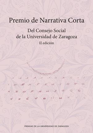 II PREMIO DE NARRATIVA CORTA DEL CONSEJO SOCIAL DE LA UNIVERSIDAD DE ZARAGOZA | 9788413403052