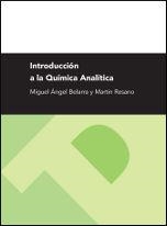 INTRODUCCIÓN A LA QUÍMICA ANALÍTICA | 9788415274919 | BELARRA PIEDRAFITA, MIGUEL ÁNGEL / RESANO EZCARAY, MARTÍN