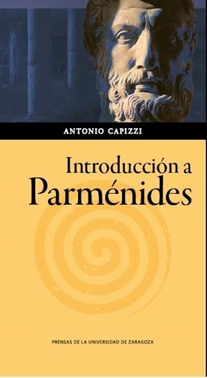 INTRODUCCIÓN A PARMÉNIDES | 9788416515745 | CAPIZZI, ANTONIO