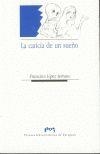 CARICIA DE UN SUEÑO, LA | 9788477335856 | LÓPEZ SERRANO, FRANCISCO MIGUEL