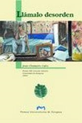 LLÁMALO DESORDEN | 9788477335801 | CHAMARRO CALVO, JESÚS