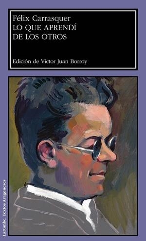 LO QUE APRENDÍ DE LOS OTROS | 9788416933457 | CARRASQUER LAUNED, FÉLIX