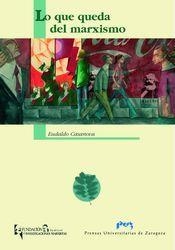 LO QUE QUEDA DEL MARXISMO | 9788477338888 | CASANOVA SURROCA, EUDALDO