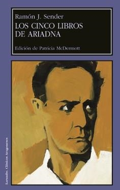CINCO LIBROS DE ARIADNA, LOS | 9788481271539 | SENDER, RAMÓN J.