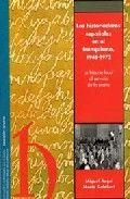 HISTORIADORES ESPAÑOLES EN EL FRANQUISMO, 1948-1975, LOS | 9788478207480 | MARÍN GELABERT, MIQUEL ANGEL