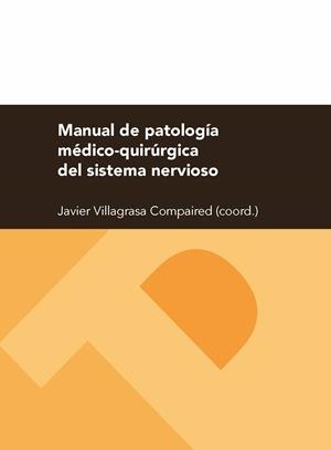 MANUAL DE PATOLOGÍA MÉDICO-QUIRÚRGICA DEL SISTEMA NERVIOSO | 9788415770930 | VARIOS AUTORES