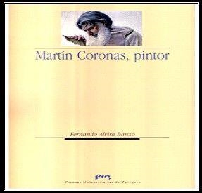 MARTÍN CORONAS, PINTOR | 9788477338505 | ALVIRA BANZO, FERNANDO