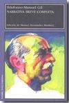 NARRATIVA BREVE COMPLETA | 9788492774791 | GIL LÓPEZ, ILDEFONSO MANUEL