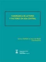 PANORÁMICA DE ACTORES Y FACTORES EN ASIA CENTRAL | 9788415031543