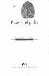 PASOS EN EL JARDÍN | 9788477335849 | SÁNCHEZ VALLÉS, JOAQUÍN