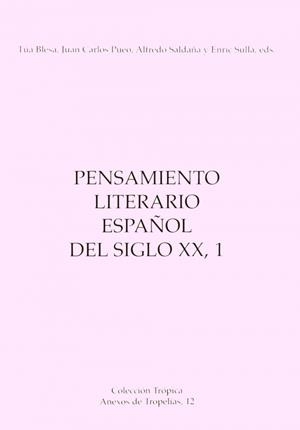 PENSAMIENTO LITERARIO ESPAÑOL DEL SIGLO XX, 1 | 9788477339267