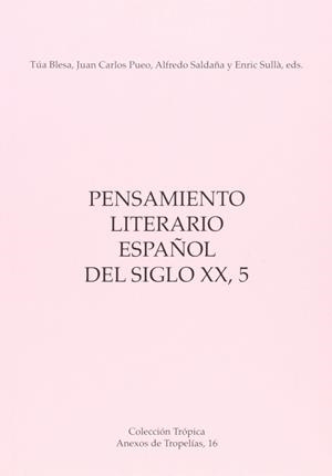 PENSAMIENTO LITERARIO ESPAÑOL DEL SIGLO XX, 5 | 9788415274797