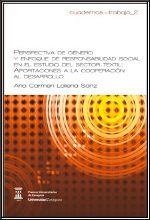 PERSPECTIVA DE GÉNERO Y ENFOQUE DE RESPONSABILIDAD SOCIAL EN EL ESTUDIO DEL SECTOR TEXTIL: APORTACIONES A LA COOPERACIÓN AL DESARROLLO | 9788415031482 | LALIENA SANZ, ANA CARMEN