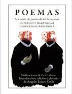 POEMAS. SELECCIÓN DE POESÍA DE LOS HERMANOS LUPERCIO Y BARTOLOMÉ LEONARDO DE ARGENSOLA | 9788492774623