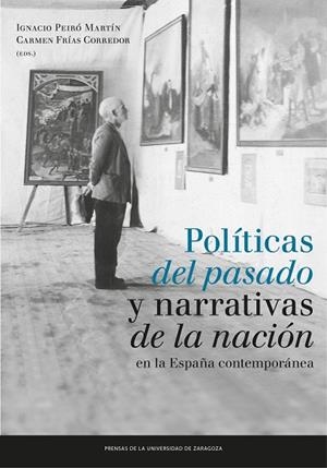POLÍTICAS DEL PASADO Y NARRATIVAS DE LA NACIÓN | 9788416515356