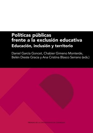 POLÍTICAS PÚBLICAS FRENTE A LA EXCLUSIÓN EDUCATIVA | 9788413401386