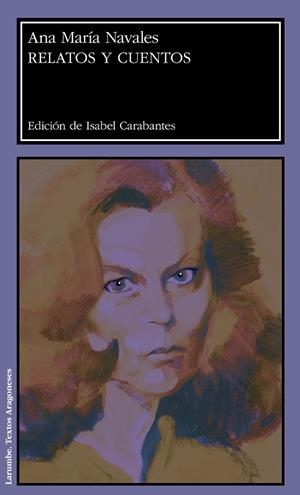RELATOS Y CUENTOS | 9788416935390 | NAVALES VIRUETE, ANA MARÍA