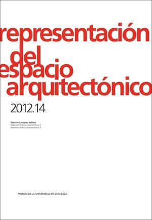 REPRESENTACIÓN DEL ESPACIO ARQUITECTÓNICO 2012.14 | 9788416272600 | VARIOS AUTORES