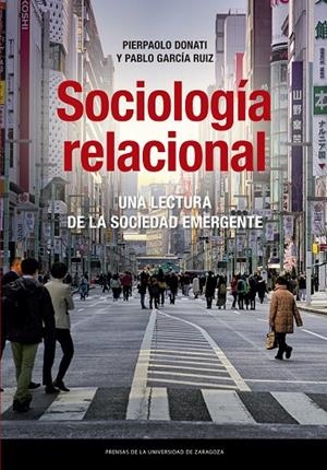 SOCIOLOGÍA RELACIONAL | 9788413402505 | DONATI, PIERPAOLO / GARCÍA RUIZ, PABLO