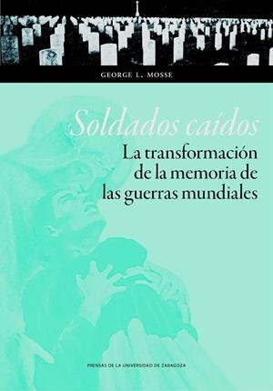 SOLDADOS CAÍDOS | 9788416515394 | MOSSE, GEORGE L.