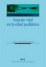 SOPORTE VITAL EN LA EDAD PEDIATRICA | 9788492521234 | AGUAVIVA BASCUÑANA, JESÚS JAVIER