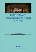 TEATRO PATRIÓTICO Y NACIONALISMO EN ESPAÑA: 1859-1900 | 9788492774920 | SALGUES, MARIE