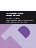 TECNOLOGÍA DE SUELOS: ESTUDIO DE CASOS | 9788492774975 | USÓN MURILLO, ASUNCIÓN / BOIXADERA LLOBET, JAUME / ENRIQUE MARTÍN, ALBERTO / BOSCH SERRA, ANGELA
