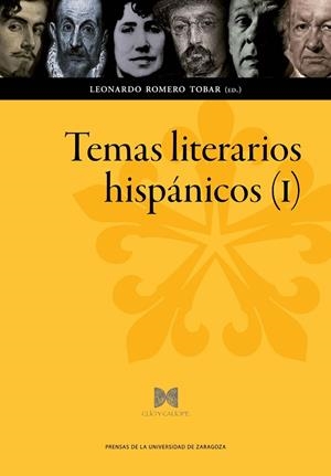 TEMAS LITERARIOS HISPÁNICOS (I) | 9788415770336 | ROMERO TOBAR, LEONARDO