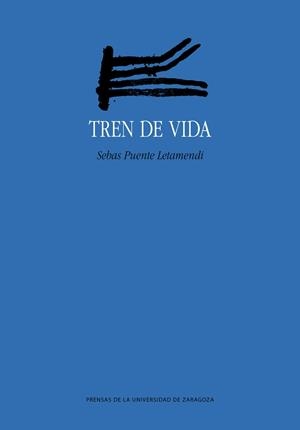 TREN DE VIDA | 9788413402567 | PUENTE LETAMENDI, SEBAS