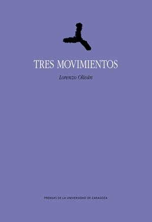 TRES MOVIMIENTOS | 9788413400006 | OLIVÁN, LORENZO