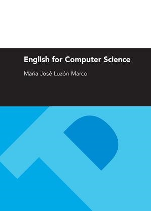ENGLISH FOR COMPUTER SCIENCE | 9788492521869 | LUZÓN MARCO, Mª JOSÉ