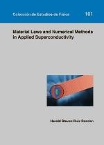 MATERIAL LAWS AND NUMERICAL METHODS IN APPLIED SUPERCONDUCTIVITY | 9788415770299 | RUIZ RONDAN, HAROLD STEVEN