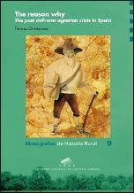 REASON WHY, THE : THE POST CIVIL-WAR AGRARIAN CRISIS IN SPAIN | 9788415274506 | CHRISTIANSEN, THOMAS