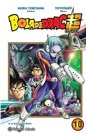 BOLA DE DRAC SUPER 10 | 9788413416182 | TORIYAMA, AKIRA / TAKAHASHI, YOICHI