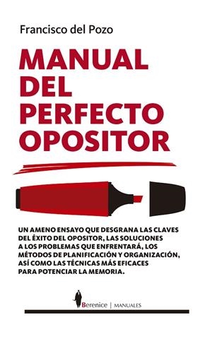 MANUAL DEL PERFECTO OPOSITOR | 9788418346477 | POZO, FRANCISCO DEL