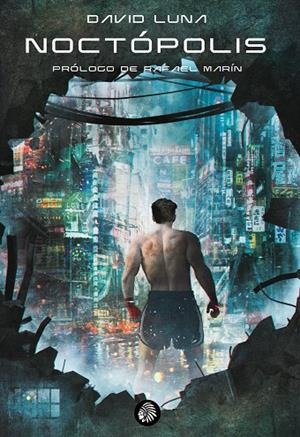 NOCTÓPOLIS | 9788412325300 | LUNA LORENZO, DAVID