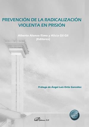PREVENCION DE LA RADICALIZACION VIOLENTA EN PRISION | 9788413773148 | ALONSO RIMO, ALBERTO