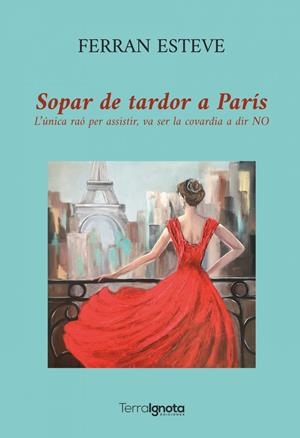 SOPAR DE TARDOR A PARÍS | 9788412344998 | ESTEVE DOLCET, FERRAN