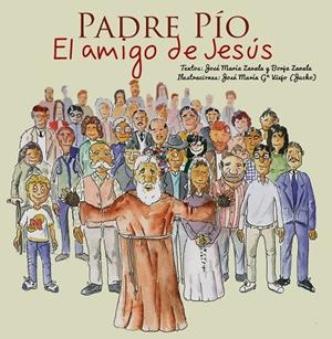 PADRE PÍO - EL AMIGO DE JESÚS | 9788412026634 | ZAVALA CHICHARRO, JOSÉ MARÍA / ZAVALA FERNÁNDEZ, BORJA