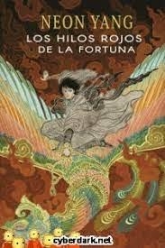 TENSORADO 02. LOS HILOS ROJOS DE LA FORTUNA | 9788412319644 | YANG, NEON