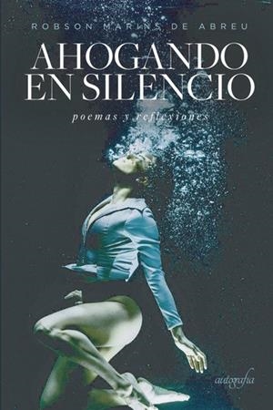 AHOGANDO EN SILENCIO | 9786555313314 | MARINS DE ABREU, ROBSON