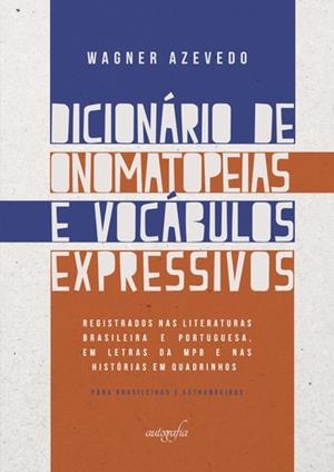 DICCIONÁRIO DE ONOMATOPEIAS E VOCÁBULOS EXPRESSIVO | 9788555268588 | SEGOVIA HERRANZ, MIGUEL